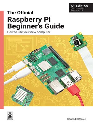 The Official Raspberry Pi Beginner's Guide By Gareth Halfacree ...